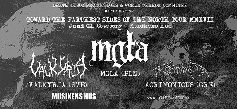 Mgla, Valkyrja, Acrimonious Musikens Hus